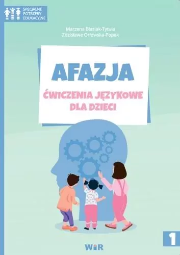 Afazja. Ćwiczenia językowe dla dzieci. Cz.1 - tantis.pl