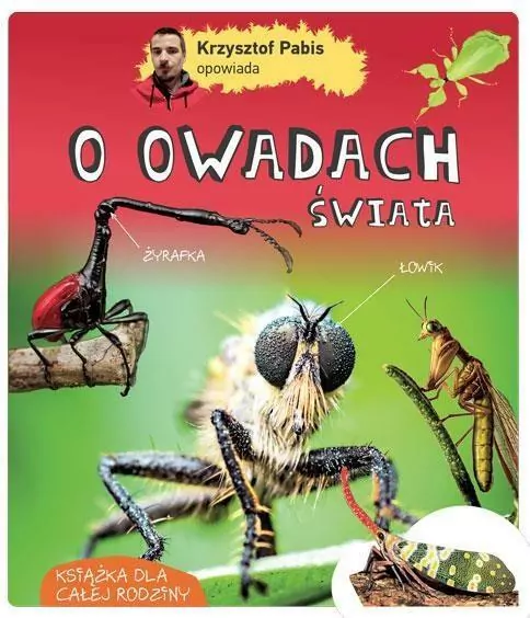 Krzysztof Pabis opowiada o owadach świata - tantis.pl