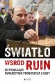 Światło wśród ruin. Wstrząsające świadectwo... - tantis.pl