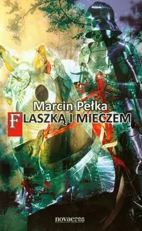 Flaszką i mieczem - tantis.pl