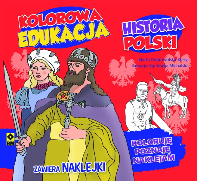 Historia Polski. Kolorowa edukacja z naklejkami - tantis.pl