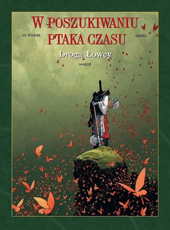 Droga łowcy. W poszukiwaniu ptaka czasu. Tom 3 - tantis.pl