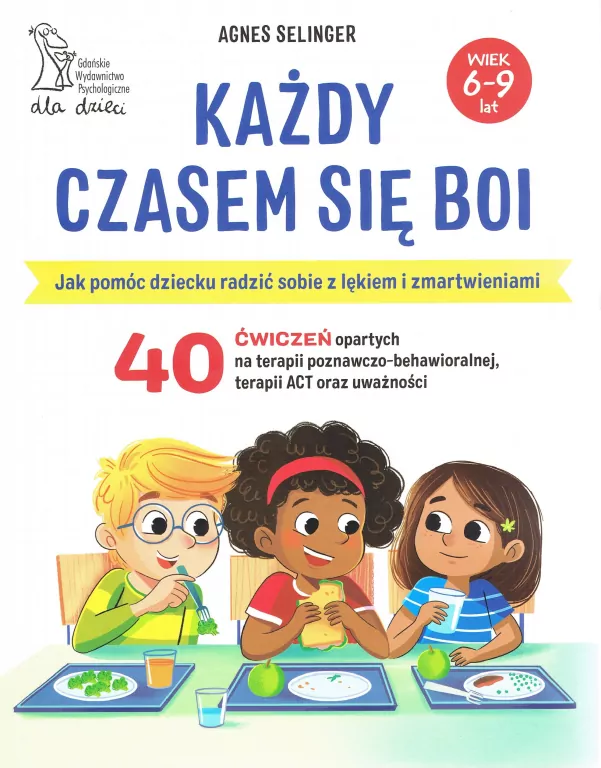 Każdy Czasem Się Boi. 6-9 lat - tantis.pl