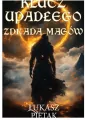 Klucz Upadłego. Zdrada magów - tantis.pl