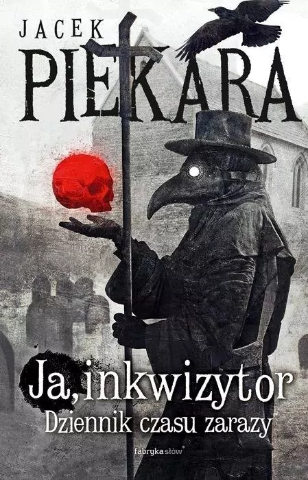 Ja, Inkwizytor. Dziennik czasu zarazy - tantis.pl