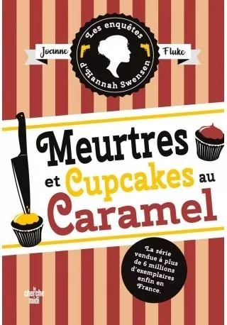 Meurtres et cupcakes au caramel. Les enquetes d'Hannah Swensen. Tome 5 - tantis.pl