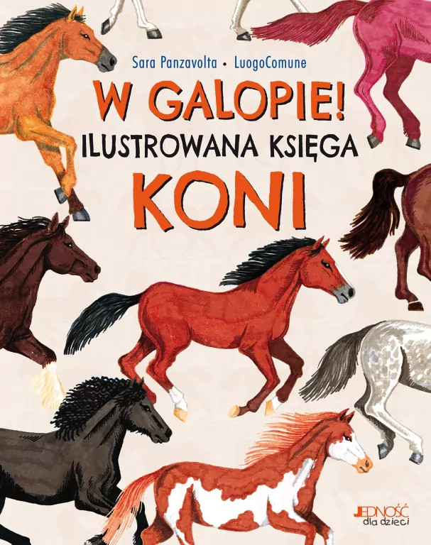 W galopie! Ilustrowana księga koni - tantis.pl