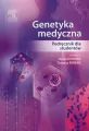 Genetyka medyczna. Podręcznik dla studentów - tantis.pl
