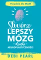 Stwórz Lepszy mózg - tantis.pl