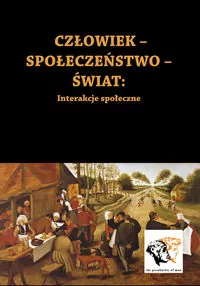 Człowiek-Społeczeństwo-Świat. Interakcje społeczne - tantis.pl