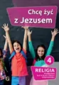 Chcę żyć z Jezusem. Religia. Podręcznik dla 4 klasy szkoły podstawowej - tantis.pl