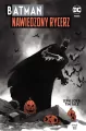 Nawiedzony Rycerz. Batman. DC DELUXE - tantis.pl