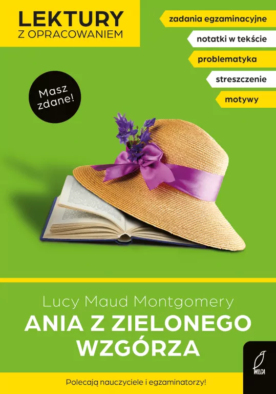 Ania z Zielonego Wzgórza. Lektury z opracowaniem - tantis.pl