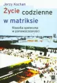 Życie codzienne w matriksie - tantis.pl