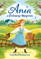 Nowa klasyka bez opracowania. Ania z Zielonego.. - tantis.pl