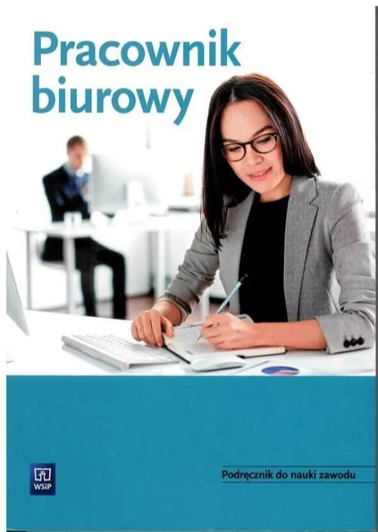 Pracownik biurowy. Podręcznik do nauki zawodu - tantis.pl