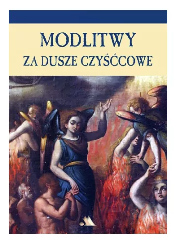 Modlitwy za dusze czyśćcowe - tantis.pl