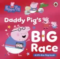 Peppa Pig. Daddy Pig's Big Race - tantis.pl