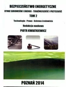 Bezpieczeństwo energetyczne. Tom 2 - tantis.pl