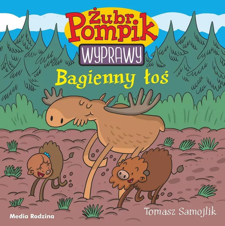 Bagienny łoś. Wyprawy. Żubr Pompik. Tom 2 - tantis.pl