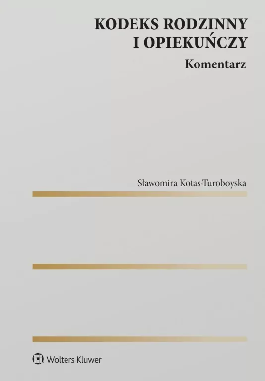 Kodeks rodzinny i opiekuńczy. Komentarz - tantis.pl