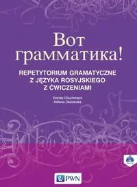 Wot grammatika. Repetytorium gramatyczne z języka rosyjskiego z ćwiczeniami + CD - tantis.pl