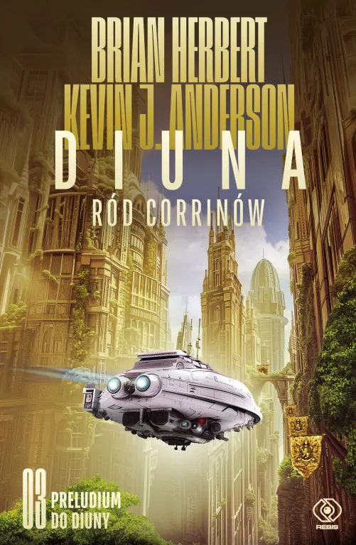 Ród Corrinów. Preludium do Diuny. Diuna. Tom 3 - tantis.pl