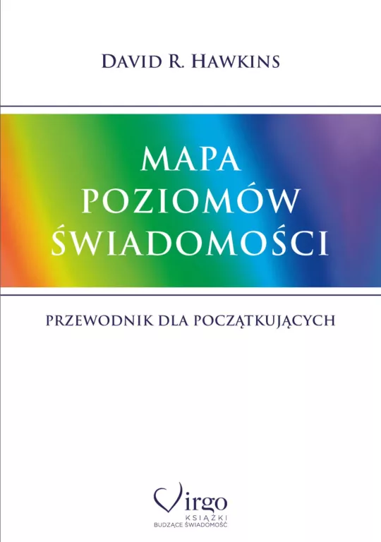 Mapa poziomów świadomości. Przewodnik dla początkujących - tantis.pl