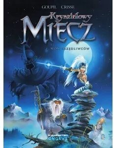 Woń zrzędliwców. Kryształowy miecz. Tom 1 - tantis.pl