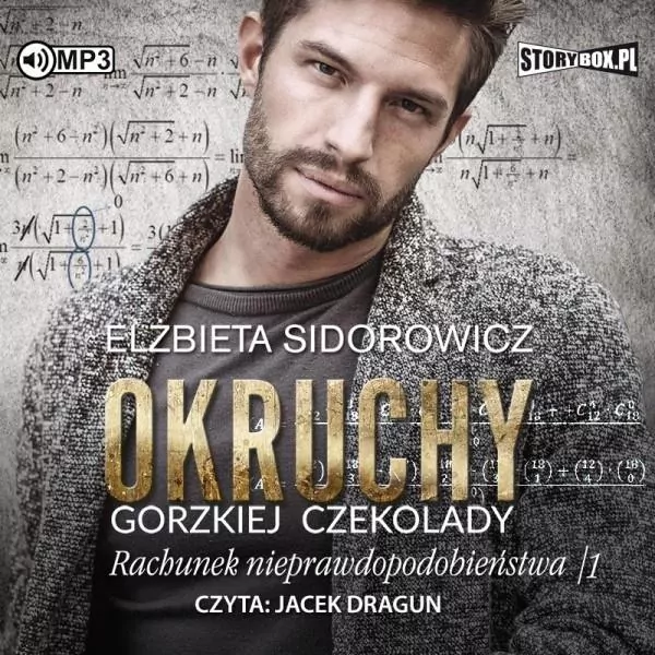 Rachunek nieprawdopodobieństwa. Tom 1. Okruchy gorzkiej czekolady. Audiobook - tantis.pl