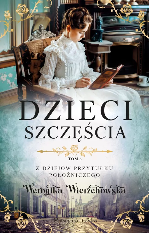 Dzieci szczęścia. Z dziejów przytułku położniczego. Tom 6 - tantis.pl