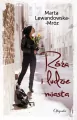 Róża i ludzie miasta - tantis.pl