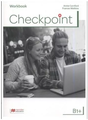 Checkpoint. Workbook (Ćwiczenia). Poziom B1+. Język angielski - tantis.pl
