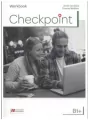 Checkpoint. Workbook (Ćwiczenia). Poziom B1+. Język angielski - tantis.pl