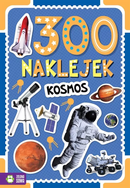 Kosmos. 300 naklejek - tantis.pl