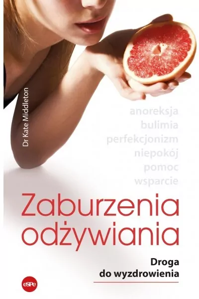 Zaburzenia odżywiania. Droga do wyzdrowienia - tantis.pl