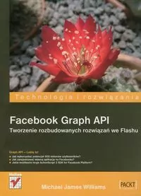Facebook Graph API. Tworzenie rozbudowanych rozwiązań we Flashu - tantis.pl