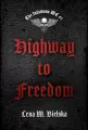Highway to Freedom. The Infamous MC. Tom 1 - tantis.pl