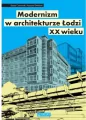 Modernizm w architekturze Łodzi XX wieku - tantis.pl