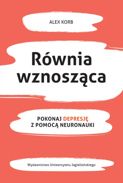 Równia wznosząca. Pokonaj depresję z pomocą neuronauki - tantis.pl