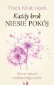 Każdy krok niesie pokój. Zen w sztuce codziennego życia - tantis.pl