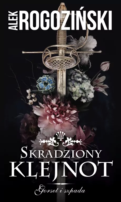 Skradziony klejnot. Gorset i szpada. Tom 1 - tantis.pl