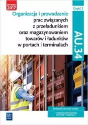 Technik eksploatacji portów i terminali. Kwal.AU.34. Cz.2