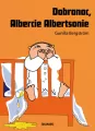 Dobranoc, Albercie Albertsonie. Albert Albertson. Tom 1 - tantis.pl