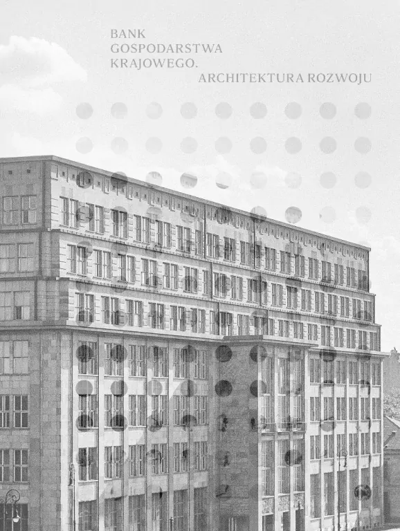 Bank Gospodarstwa Krajowego. Architektura rozwoju - tantis.pl