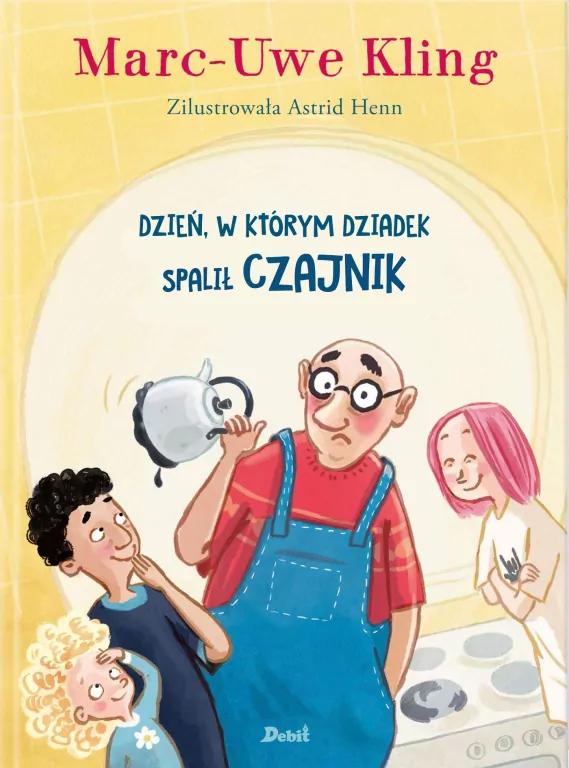 Dzień, w którym dziadek spalił czajnik - tantis.pl