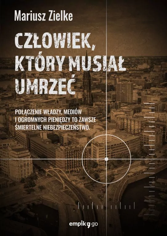 Człowiek, który musiał umrzeć - tantis.pl
