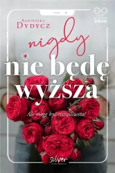Nigdy nie będę wyższa. Wielkie litery