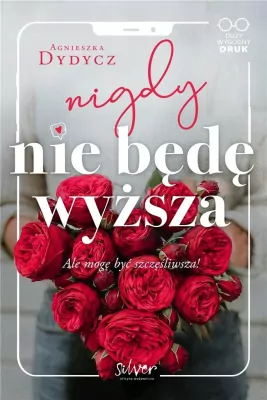 Nigdy nie będę wyższa. Wielkie litery