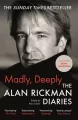 Madly, Deeply. The Alan Rickman Diaries - tantis.pl